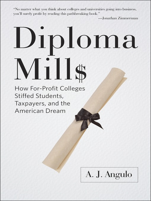 Title details for Diploma Mills by A. J. Angulo - Available